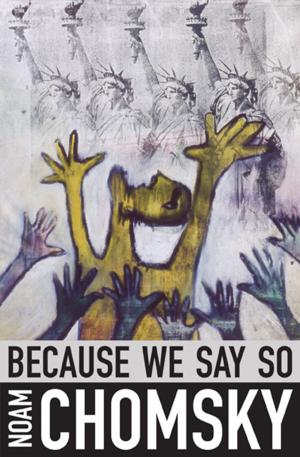Cover of the book Because We Say So by E.F. Granell