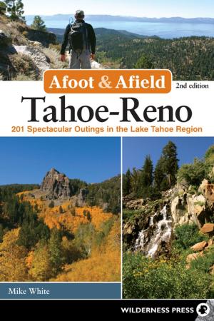 Book cover of Afoot and Afield: Tahoe-Reno
