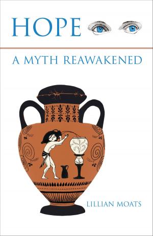 Cover of the book Hope, a Myth Reawakened by Nancy Tatum