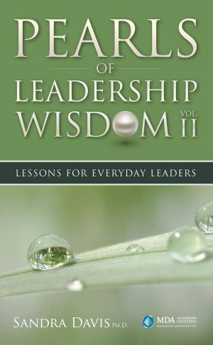 Book cover of Pearls of Leadership Wisdom, Volume II