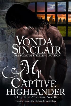 Cover of the book My Captive Highlander by Trish Rechichi
