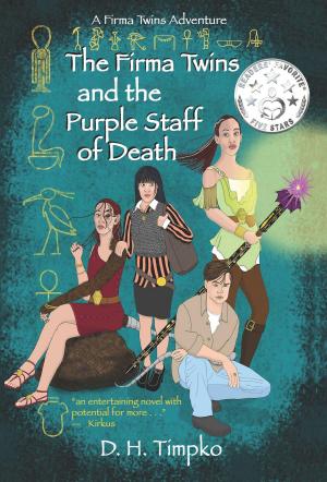 Cover of the book The Firma Twins and the Purple Staff of Death by John R. Clark