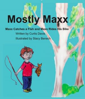 Cover of the book Mostly Maxx: Maxx Catches a Fish and Maxx Rides His Bike by Lucinda Landon