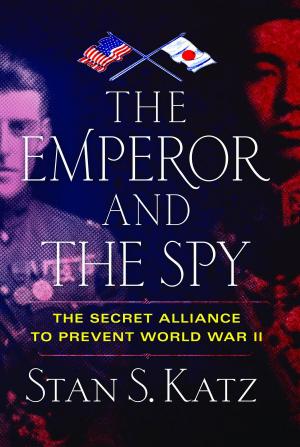 Cover of the book The Emperor and the Spy by Micah Joel