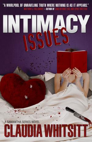 Cover of the book Intimacy Issues by Jeanel Gouws