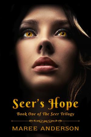 Cover of the book Seer's Hope by Olivia Helling