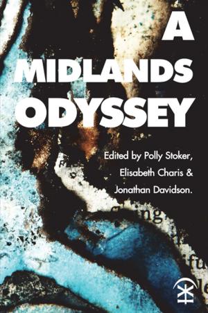 Cover of the book A Midlands Odyssey by Rishi Dastidar