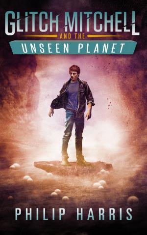 Book cover of Glitch Mitchell and the Unseen Planet