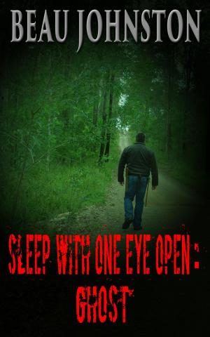 Cover of the book Sleep With One Eye Open: Ghost by Adriano Silva
