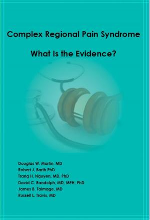 Book cover of Complex Regional Pain Syndrome - What is the Evidence?
