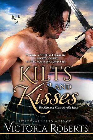 Book cover of Kilts and Kisses: A Kilts and Kisses Novella