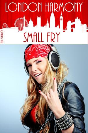 Cover of the book London Harmony: Small Fry by Georgia Cates