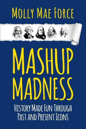 Cover of the book Mashup Madness by Jules Lermina