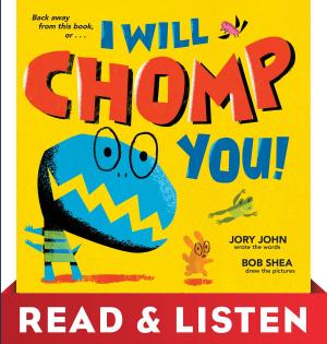 Cover of the book I Will Chomp You!: Read & Listen Edition by Sonia Gensler