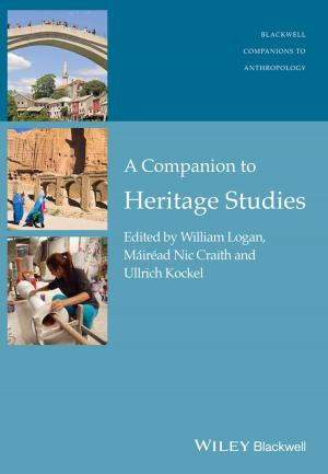 Cover of the book A Companion to Heritage Studies by John L. Person