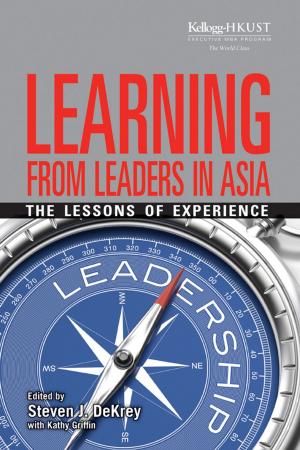 Cover of the book Learning from Leaders in Asia by Tracey Hollowood, Joanne Hort, Sarah E. Kemp