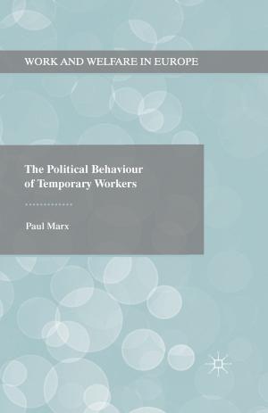 Cover of the book The Political Behaviour of Temporary Workers by P. Thomas, E. van de Fliert, Elske van de Fliert