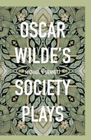 Cover of the book Oscar Wilde's Society Plays by Myra Friedman