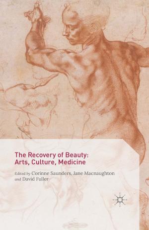 Book cover of The Recovery of Beauty: Arts, Culture, Medicine