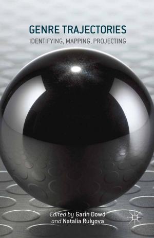 Cover of the book Genre Trajectories by Jen Schneider, Steve Schwarze, Peter K. Bsumek, Jennifer Peeples