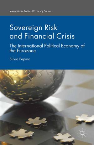 Cover of the book Sovereign Risk and Financial Crisis by P. Benson, G. Barkhuizen, P. Bodycott, J. Brown