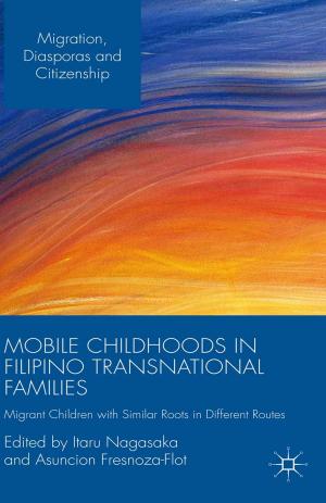 Cover of the book Mobile Childhoods in Filipino Transnational Families by S. Song