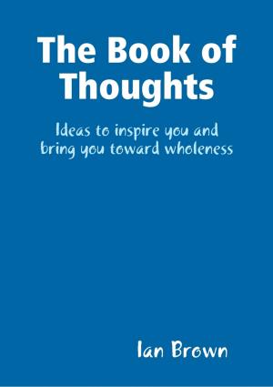 Cover of the book The Book of Thoughts by Robert Morrison