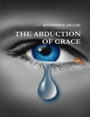 Cover of the book The Abduction of Grace by Natan Dubovitsky, Vladislav Surkov