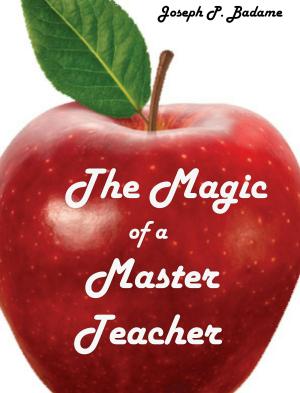Book cover of The Magic of a Master Teacher