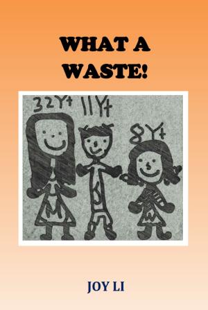 bigCover of the book What A Waste! by 