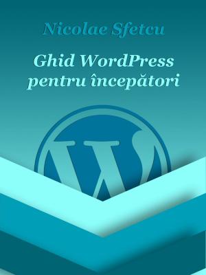 Cover of the book Ghid WordPress pentru începători by European Commission