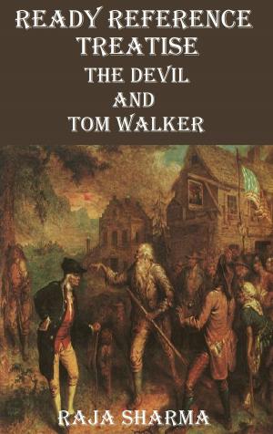 Cover of the book Ready Reference Treatise: The Devil and Tom Walker by College Guide Books