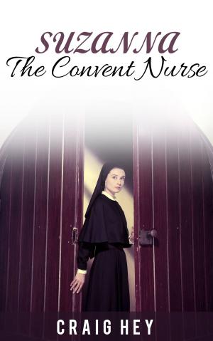 Cover of the book Suzanna The Convent Nurse by Tara Nina