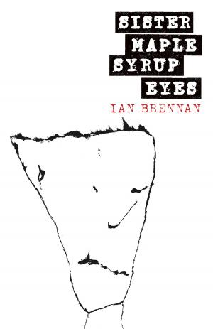 Cover of the book Sister Maple Syrup Eyes by Martin Smith