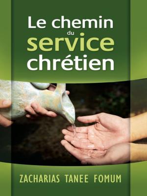 Cover of the book Le Chemin du Service Chrétien by Benedetto XVI