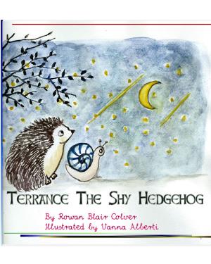 Book cover of Terrance the Shy Hedgehog
