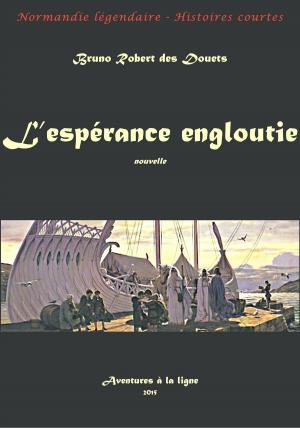 Cover of the book L'espérance engloutie by M. A. McRae