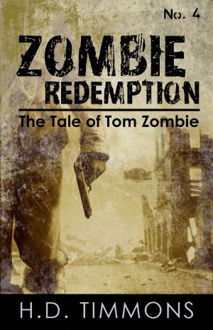 Cover of the book Zombie Redemption: #4 in the Tom Zombie Series by Salubrious Farlight