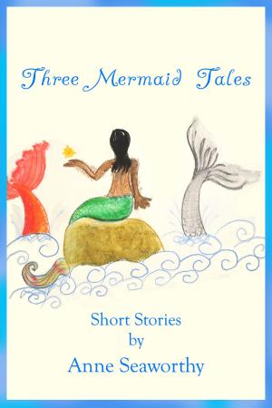 Cover of the book Three Mermaid Tales by Debbie Lacy