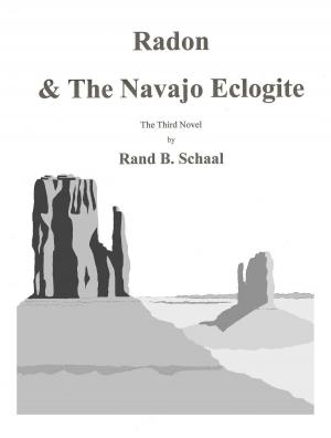 Cover of the book Radon & The Navajo Eclogite by David Kesting
