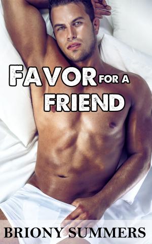 Cover of the book Favor for a Friend by Briony Summers
