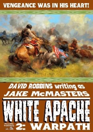 Book cover of White Apache 2: Warpath