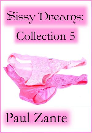 Book cover of Sissy Dreams: Collection 5