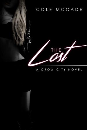 Cover of The Lost: A Crow City Novel