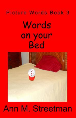 Cover of the book Words on your Bed by Ann M Streetman