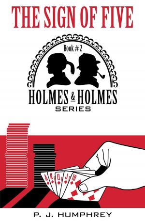 Cover of the book The Sign of Five (2nd in the Holmes and Holmes Series) by Susan Shock