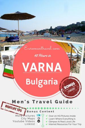 Cover of the book Varna, Bulgaria: 48 Hours In Bulgaria's Beach Town #1 by David Hobson