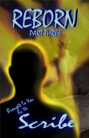 Cover of the book Reborn: The New DL Saga Part Three by Valia Vixen, Jocelyn Dex