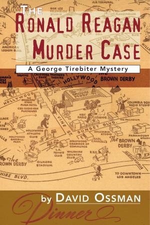 Cover of the book The Ronald Reagan Murder Case: A George Tirebiter Mystery by Robert Skotak