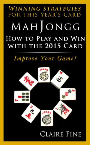 Cover of MahJongg: How to Play and Win With the 2015 Card